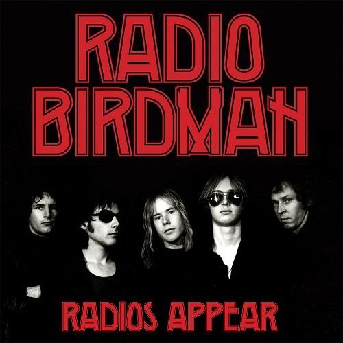 Radio's Appear (Trafalgar Version) -- Radio Birdman, LP