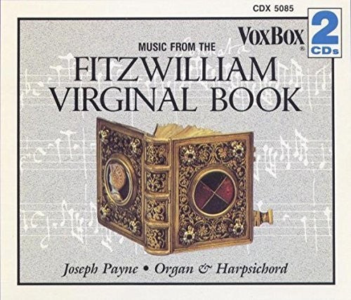 Fitzwilliam Virginal Book -- Joseph Payne, CD
