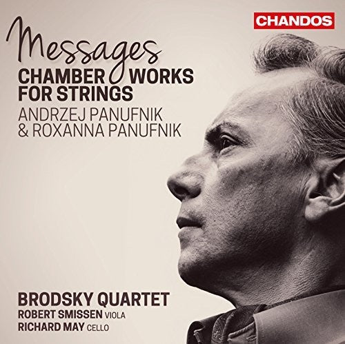 Messages-Chamber Works For STRS -- Panufnik / Smissen / May / Brodsky QRT, CD