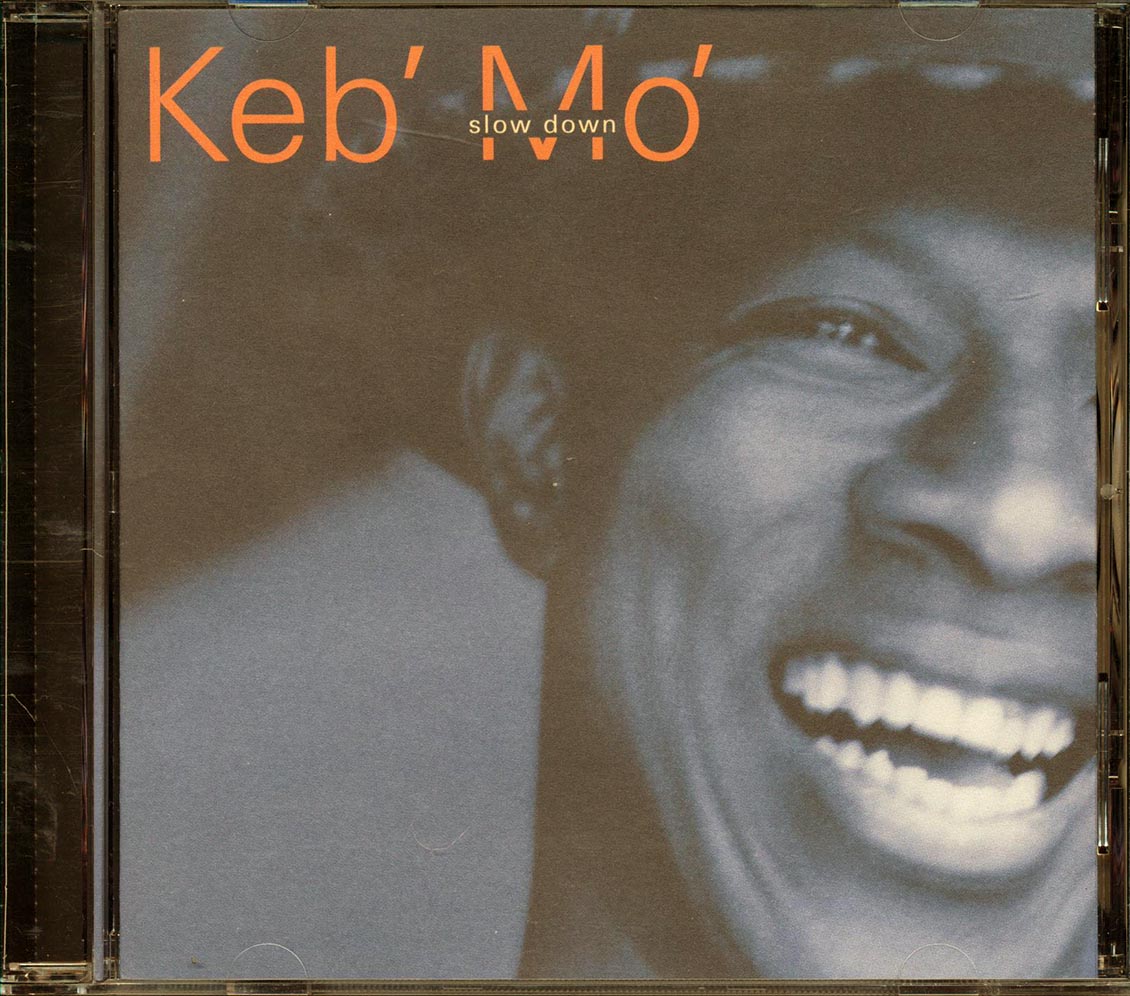 Keb' Mo  - Slow Down - CD