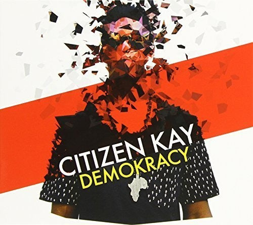 Demokracy -- Citizen Kay, CD