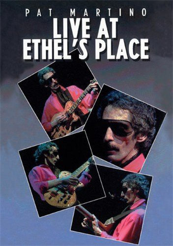 Live At Ethel's Place -- Pat Martono, DVD