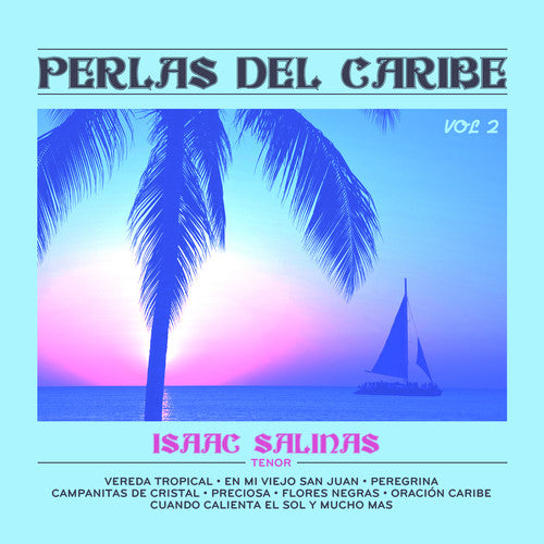 Perlas Del Caribe 2 -- Isaac Salinas, CD