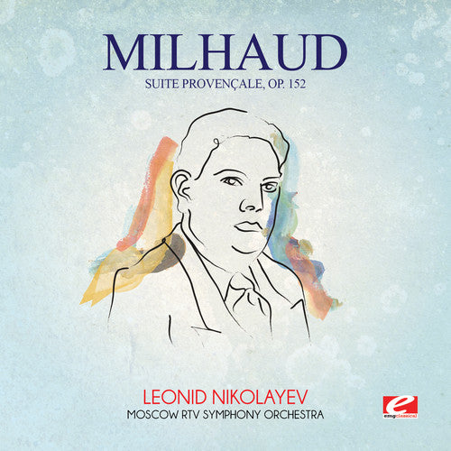 Milhaud: Suite Provencale Op 152 -- Darius Milhaud, CD