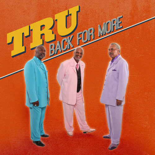 Back For More -- TRU, CD