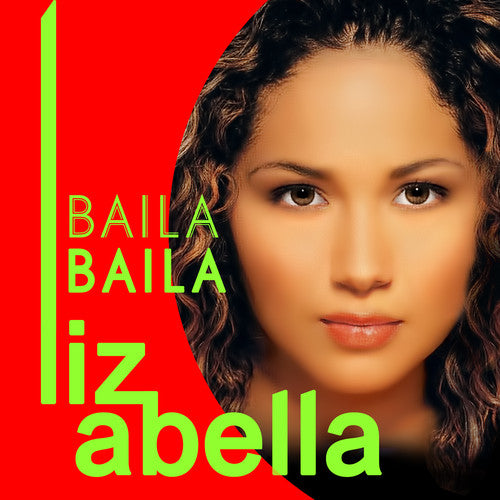 Baila Baila -- Liz Abella, CD