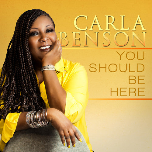You Should Be Here -- Carla Benson, CD