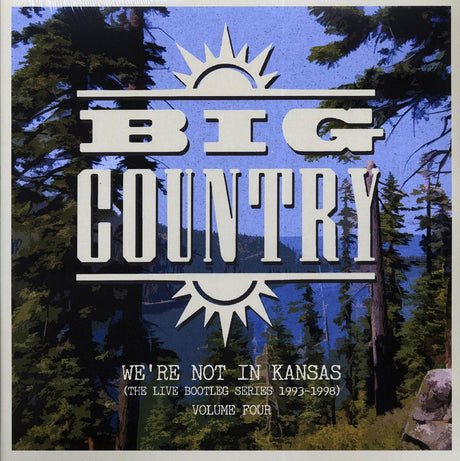 Big Country - We're Not In Kansas: The Live Bootleg Series 1993-1998 Volume 4 (ltd. ed.) (2xLP) (white vinyl) - Vinyl LP, LP