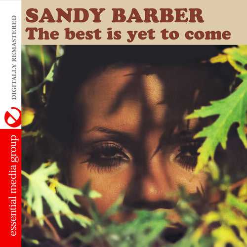 The Best Is Yet To Come -- Sandy Barber, CD