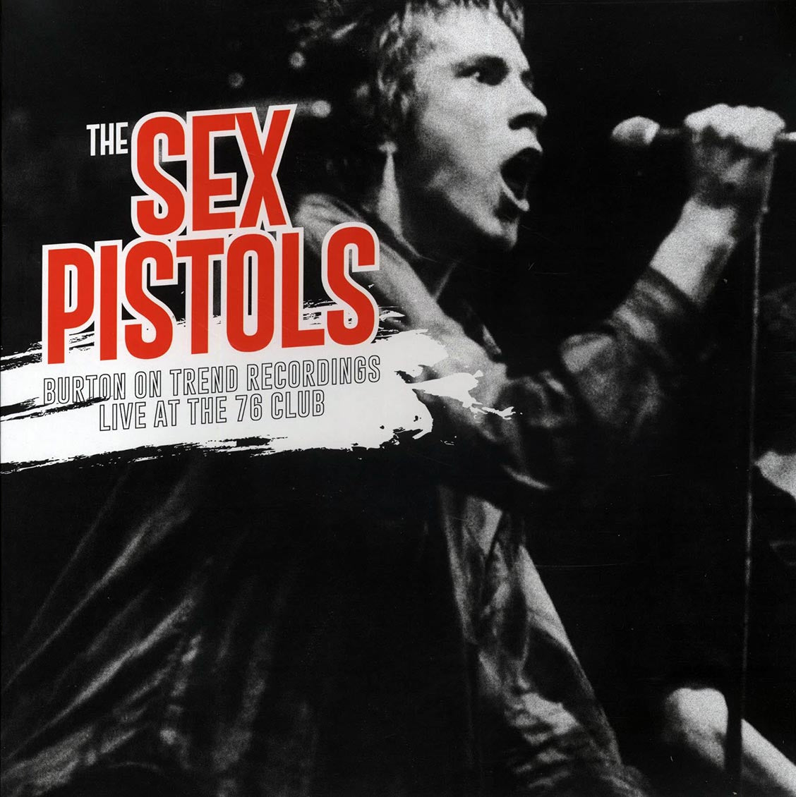 Sex Pistols - Burton On Trent Recordings: Live At The 76 Club - Vinyl LP