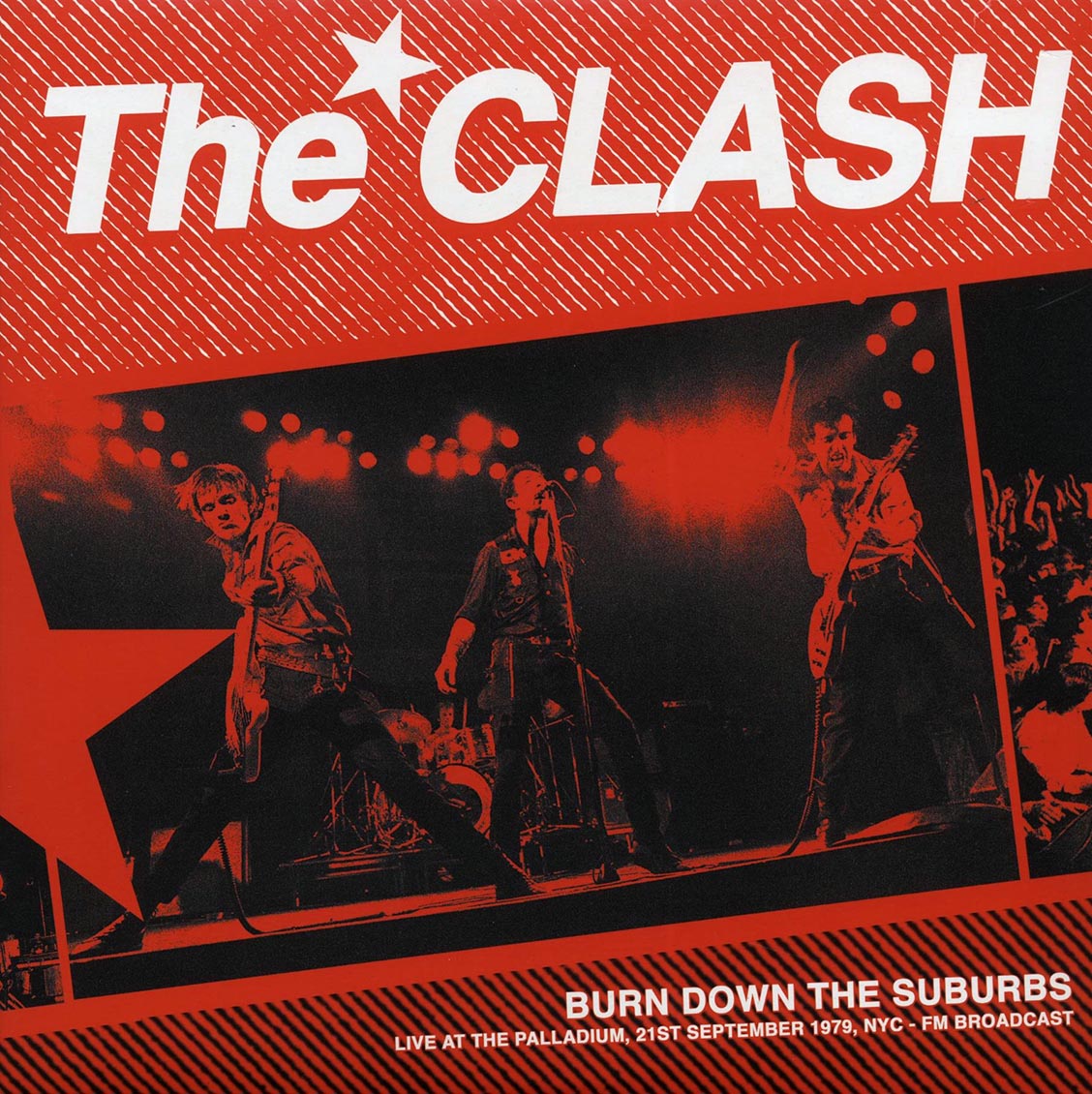 The Clash - Burn Down The Suburbs: Live At The Palladium, 21st September 1979, NYC FM Broadcast (ltd. 500 copies made) - Vinyl LP