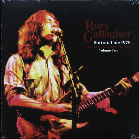 Rory Gallagher - Bottom Line 1978 Volume 2: The Classic New York Broadcast (2xLP) - Vinyl LP, LP