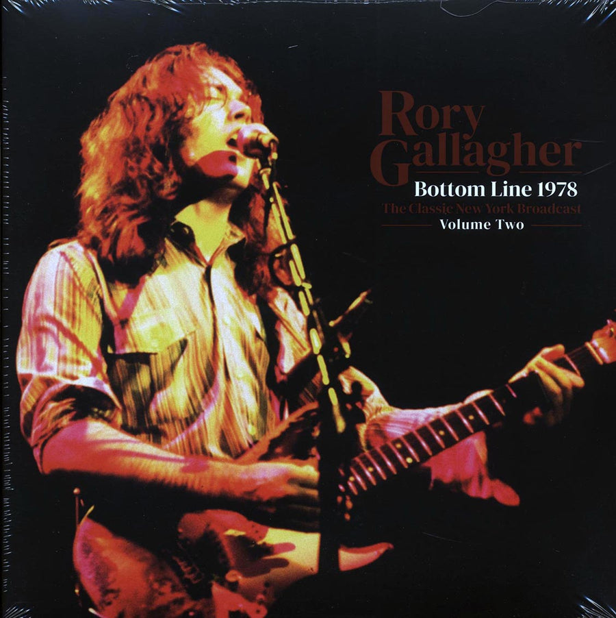 Rory Gallagher - Bottom Line 1978 Volume 2: The Classic New York Broadcast (2xLP) - Vinyl LP, LP