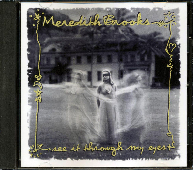 Meredith Brooks - See It Through My Eyes - CD