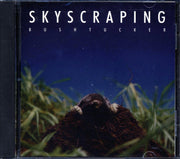 Bushtucker - Skyscraping - CD