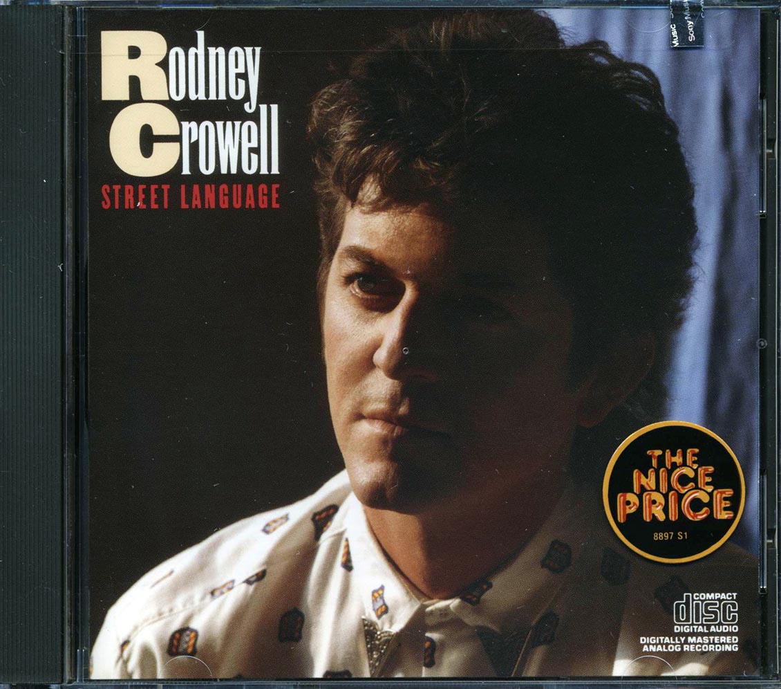 Rodney Crowell - Street Language - CD