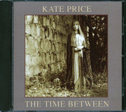 Kate Price - The Time Between - CD
