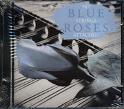 Blue Roses - No Strings Attached - CD