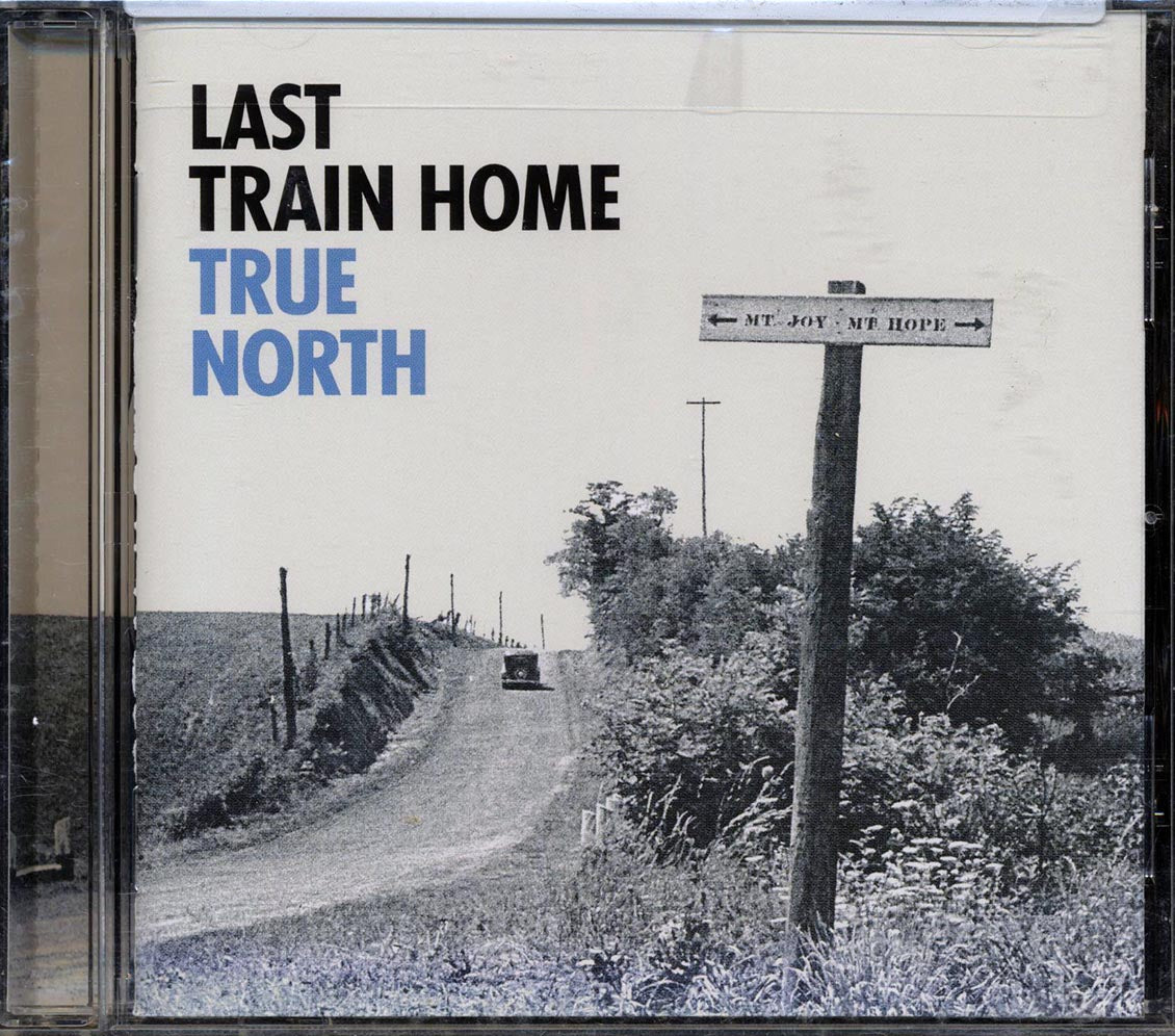 Last Train Home - True North - CD