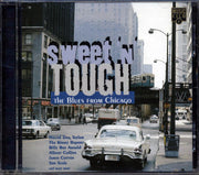 Charlie Musselwhite, Maurice John Vaughn, Billy Boy Arnold, Etc. - Sweet N Tough: The Blues From Chicago - CD