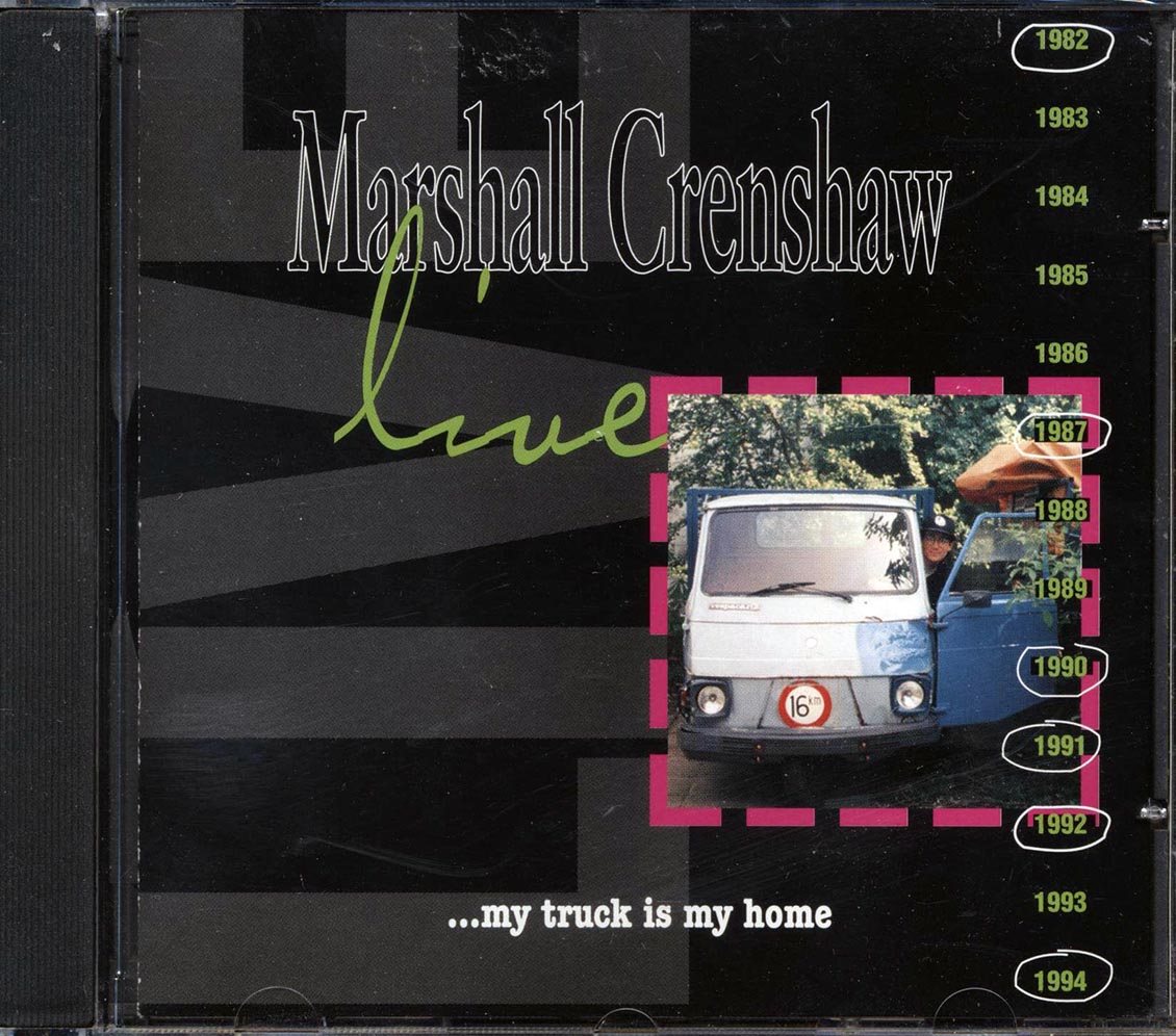 Marshall Crenshaw - Marshall Crenshaw Live: My Truck Is My Home - CD