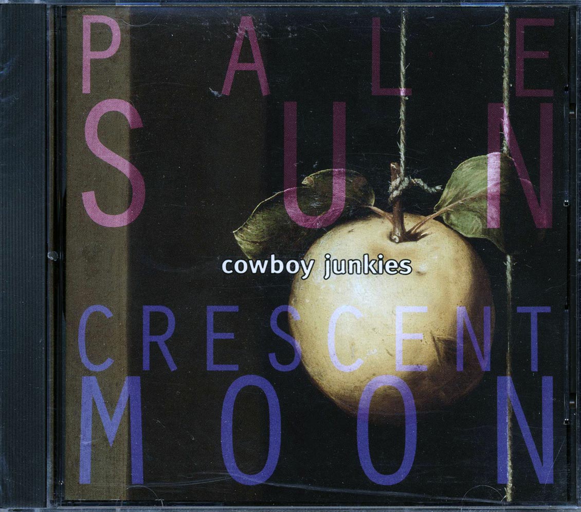 Cowboy Junkies - Pale Sun, Crescent Moon (marked/ltd stock) - CD