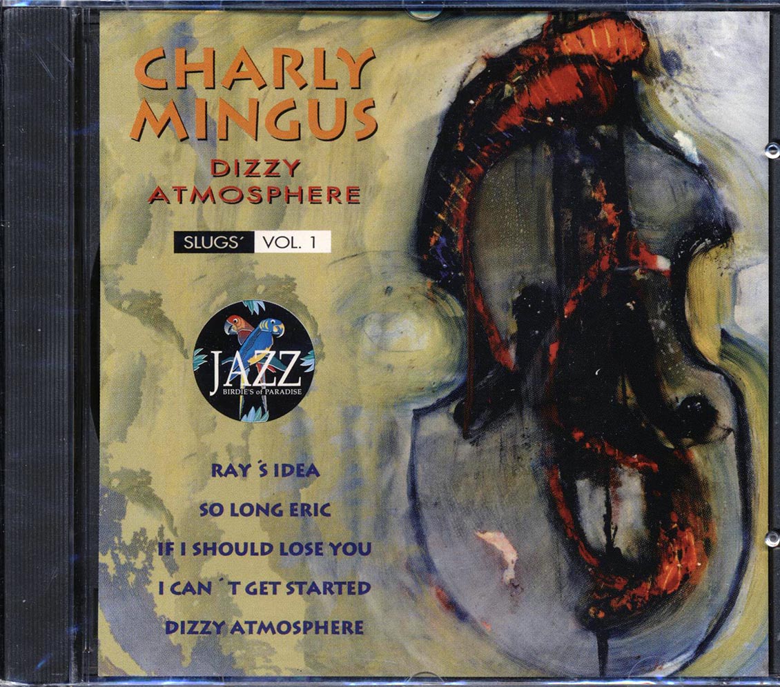 Charly Mingus - Dizzy Atmosphere - CD