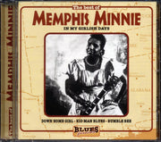 Memphis Minnie - The Best Of Memphis Minnie: In My Girlish Days - CD