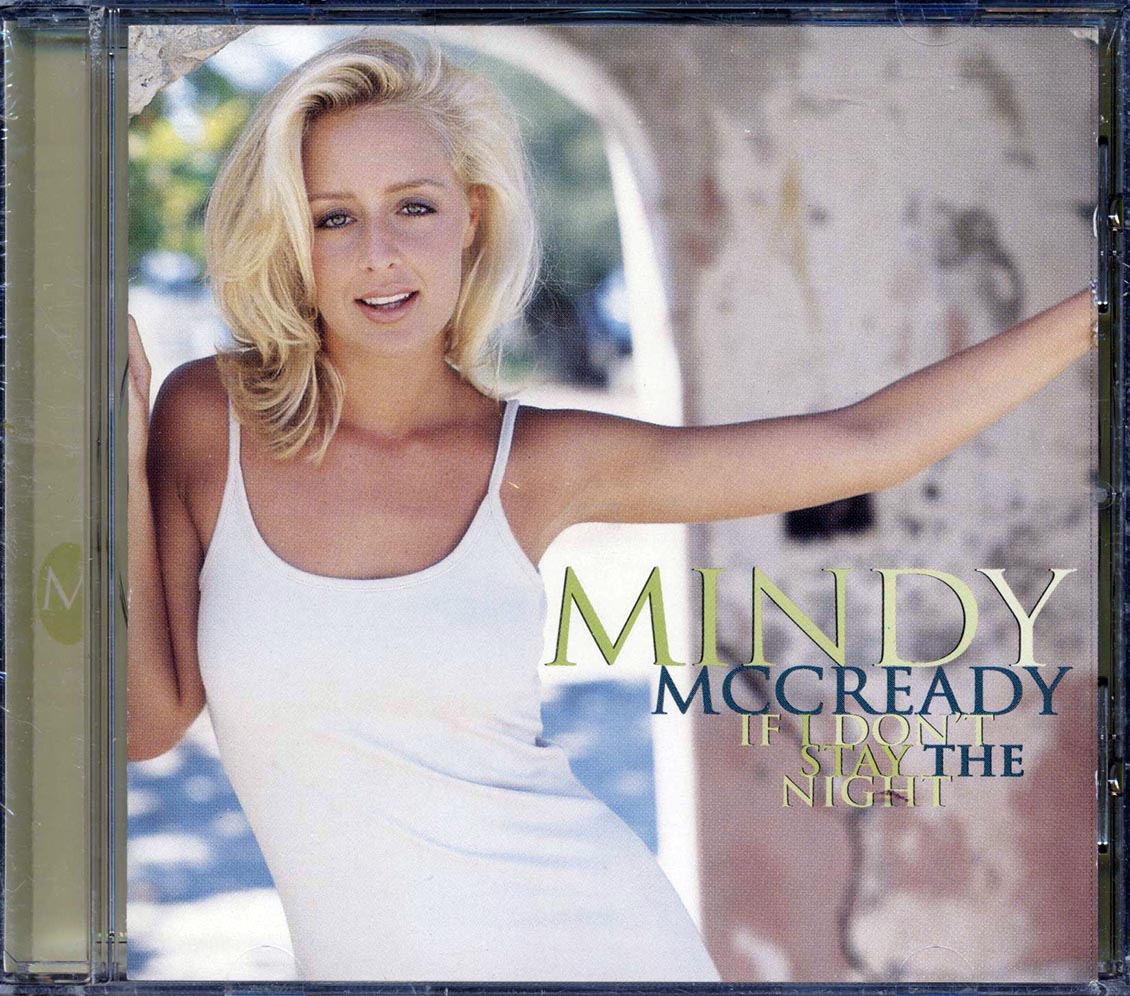 Mindy McCready - If I Don't Stay The Night - CD