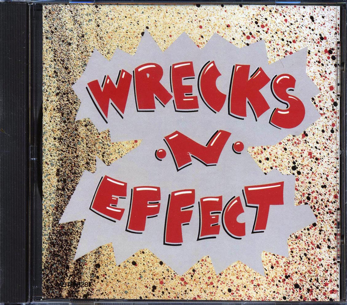 Wrecks N Effect - Wrecks N Effect - CD