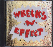 Wrecks N Effect - Wrecks N Effect - CD