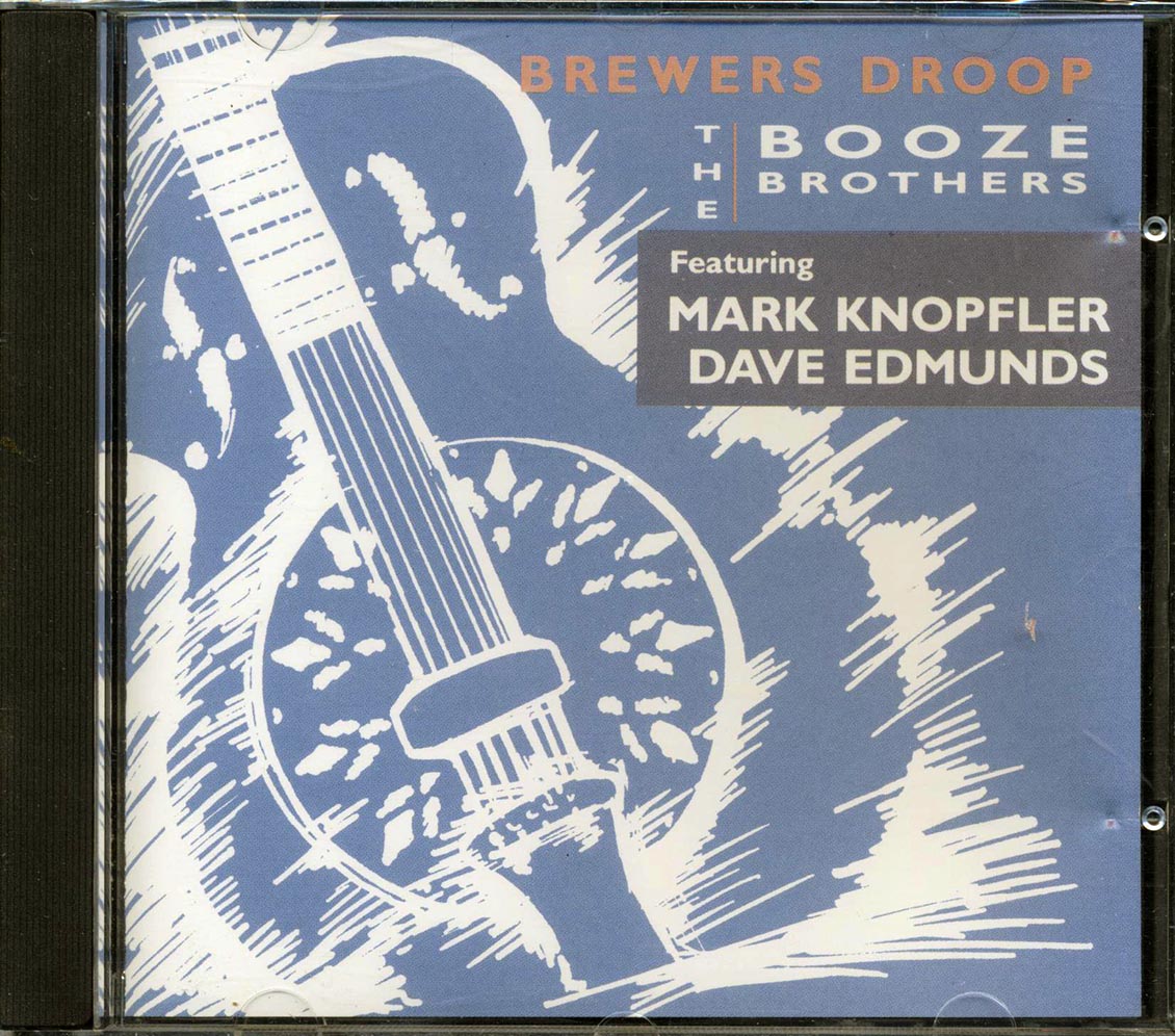 Brewers Droop, Mark Knopfler, Dave Edmunds - The Booze Brothers - CD