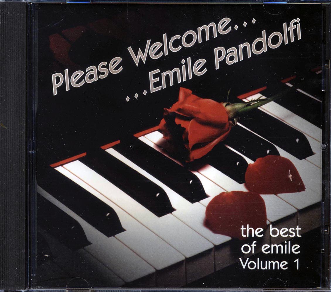 Emile Pandolfi - Please Welcome Emile Pandolfi: The Best Of Emile Volume 1 - CD