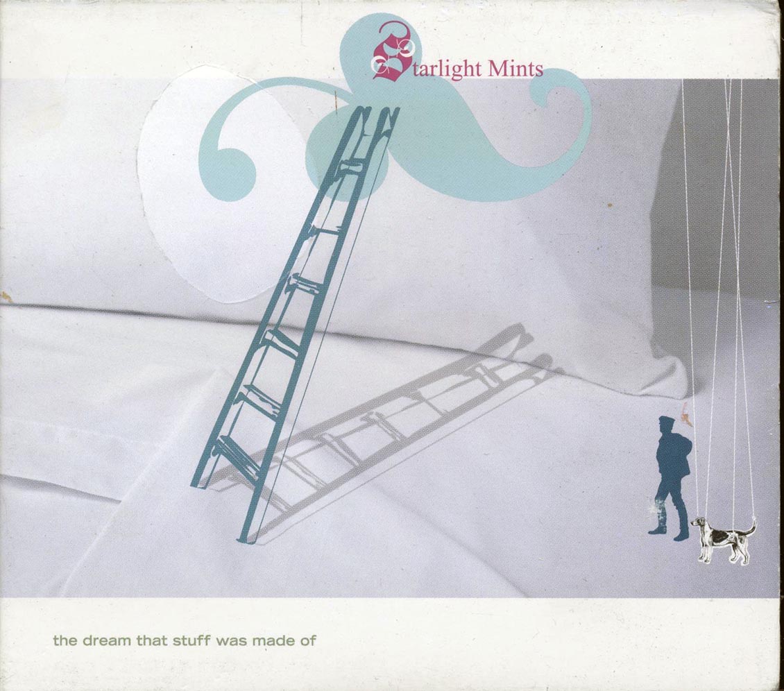 Starlight Mints - The Dream That Stuff Was Made Of - CD
