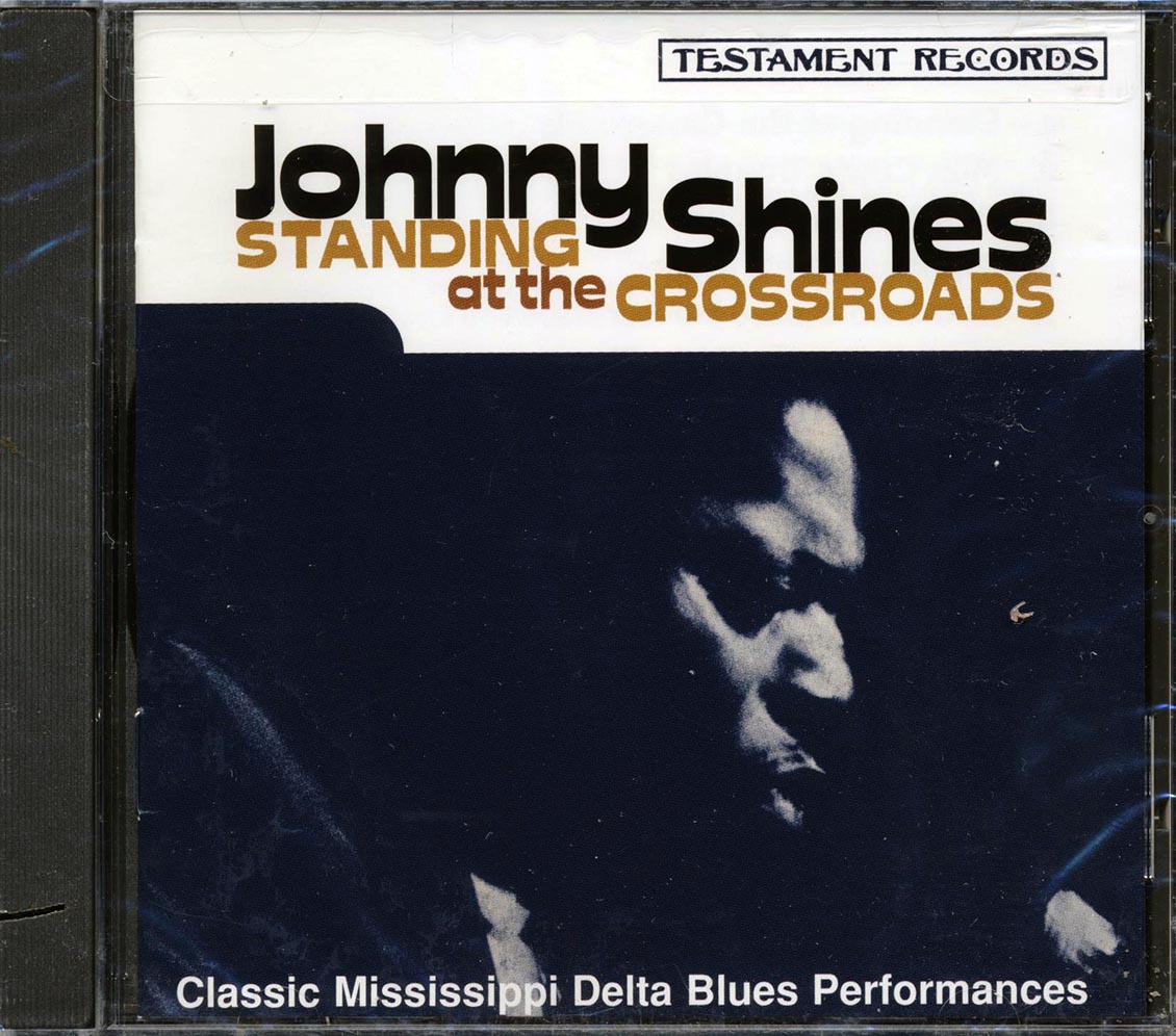Johnny Shines - Standing At The Crossdroads (marked/ltd stock) - CD