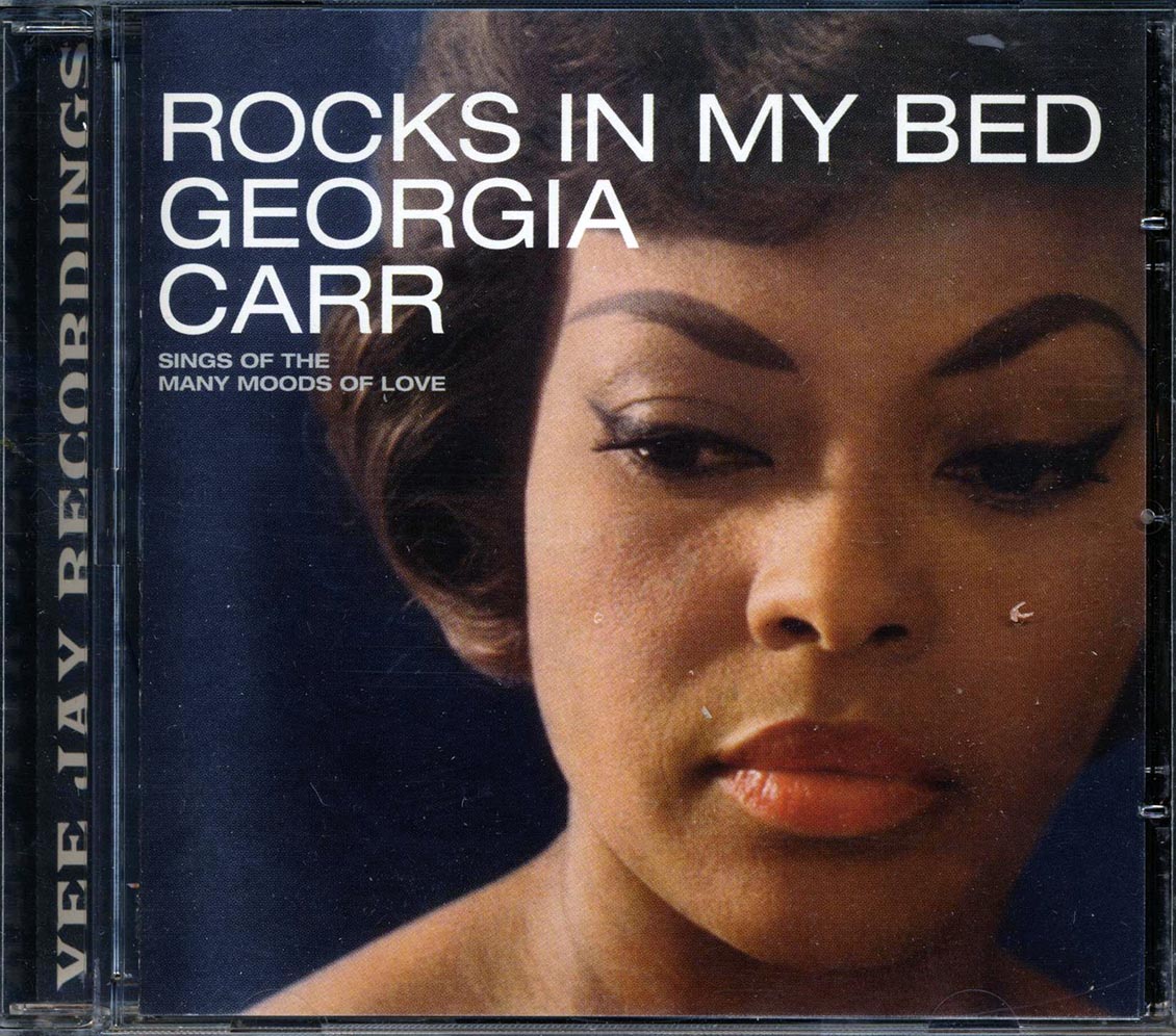Georgia Carr - Rocks In My Bed: Sings Of The Many Moods Of Love - CD
