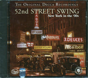 Hot Lips Page, The Delta Four, Spirits Of Rhythm, Stuff Smith, Etc. - 52nd Street Swing: New York In The 30's - CD