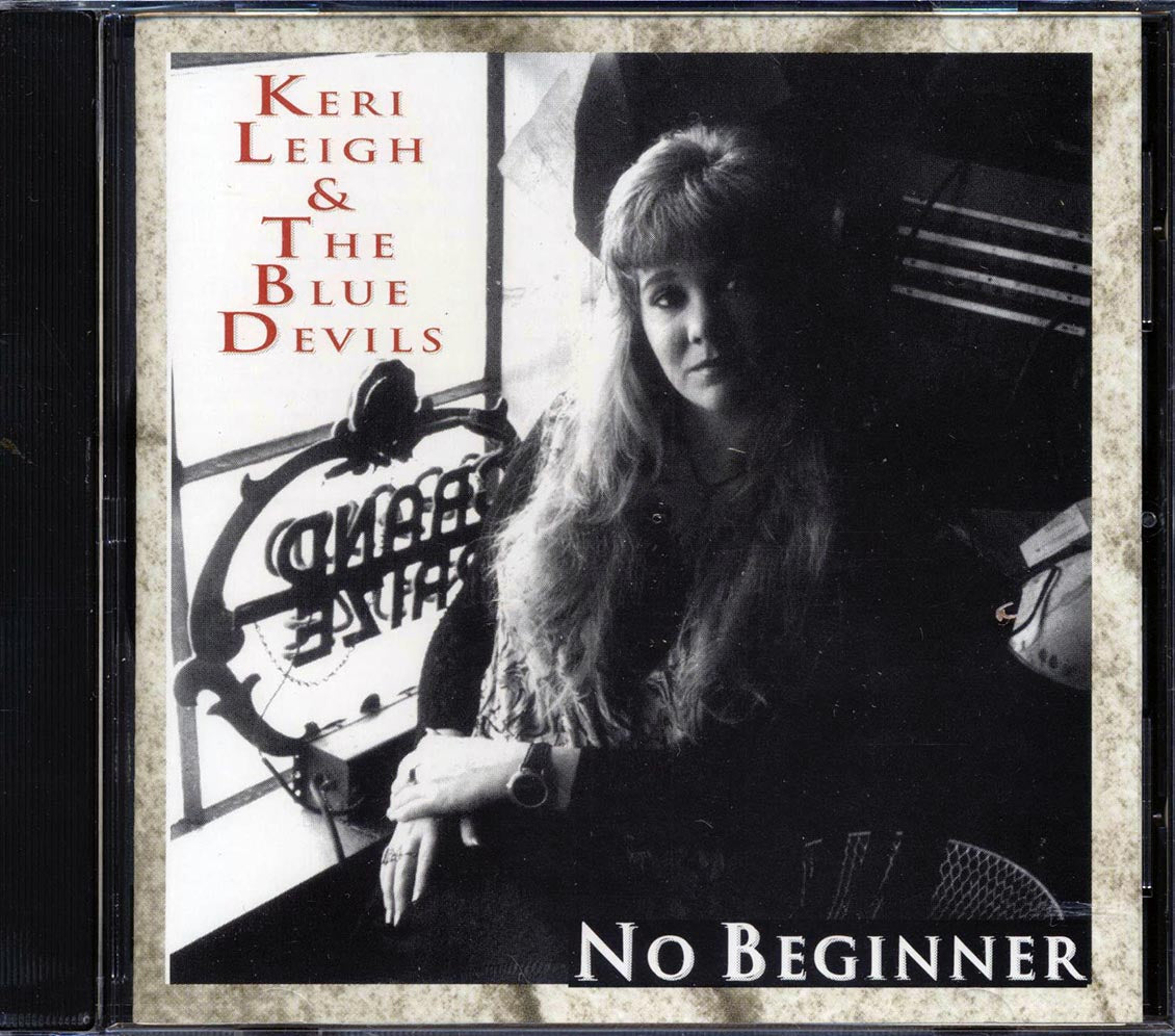 Keri Leigh & The Blue Devils - No Beginner - CD