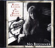Keri Leigh & The Blue Devils - No Beginner - CD