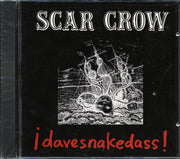 Scar Crow - Davesnakedass - CD