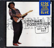 Sherman Robertson - Here & Now - CD