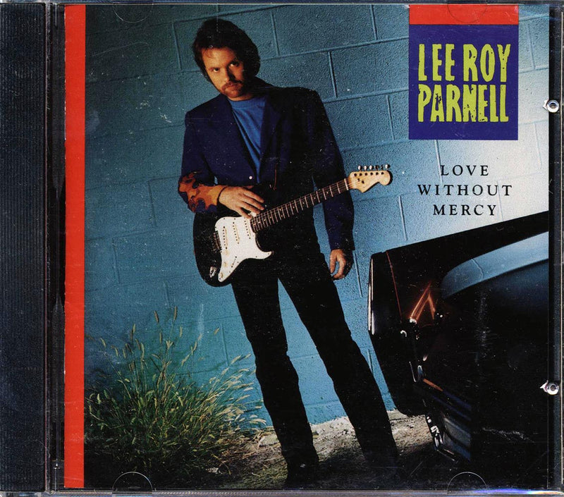 Lee Roy Parnell - Love Without Mercy - CD