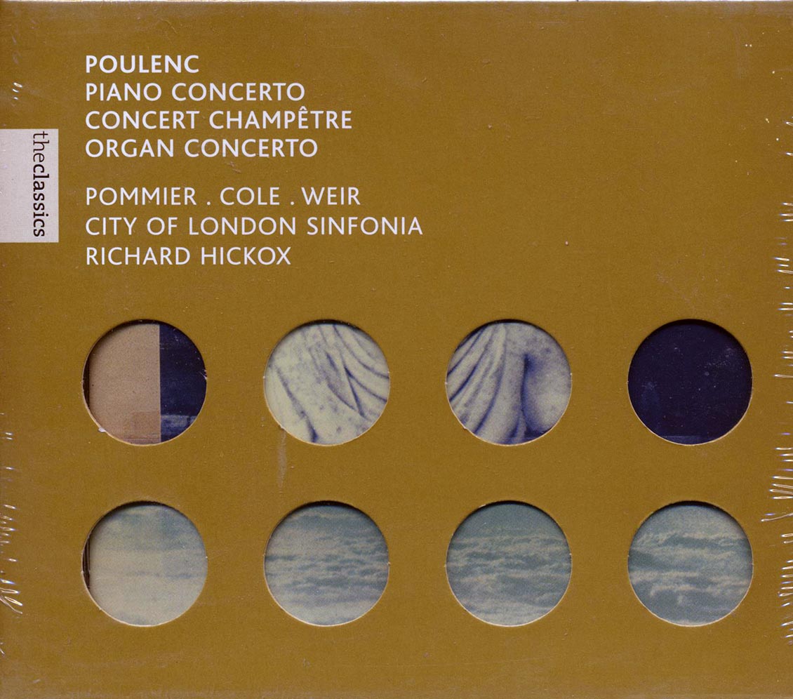 Jean-Bernard Pommier, Maggie Cole, Gillian Weir, City Of London Sinfonia - Concerto Pour Piano / Concert Champetre / Concerto Pour Orgue - CD