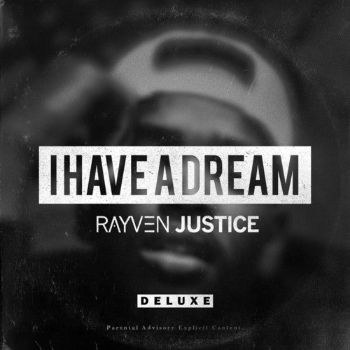 Have A Dream -- Rayven Justice, CD
