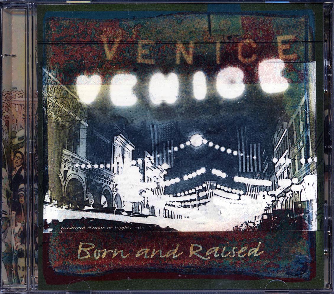 Venice - Born And Raised - CD