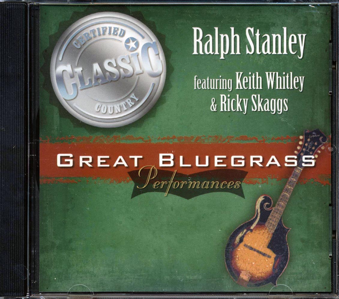Ralph Stanley, Keith Whitley, Ricky Skaggs - Great Bluegrass Performances - CD