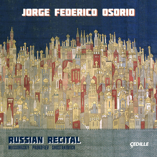 Russian Recital -- Mussorgsky / Shostakovich / Osorio, CD