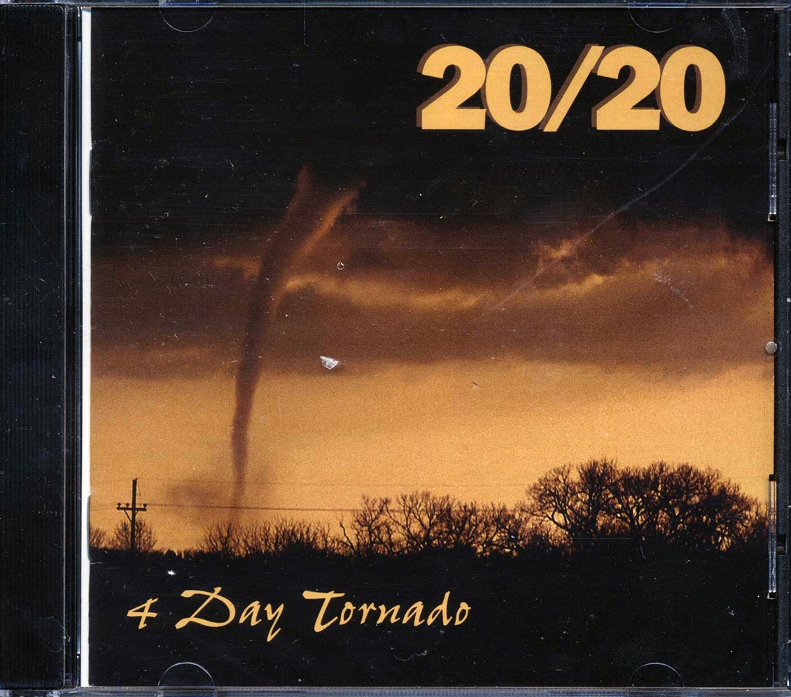 20/20 - 4 Day Tornado - CD