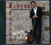 Radney Foster - Del Rio, TX 1959 - CD