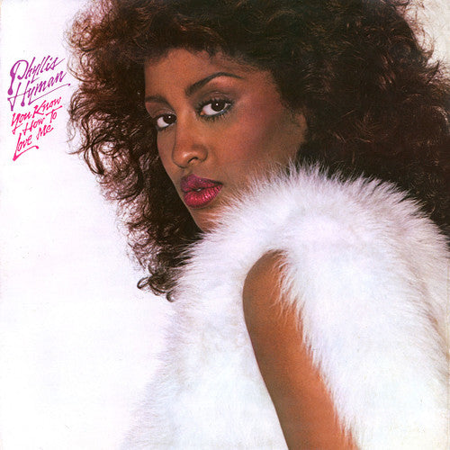 You Know How To Love Me (Bonus Tracks Edition), Phyllis Hyman, CD